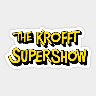 The Krofft Supershow 70’s Retro Sticker